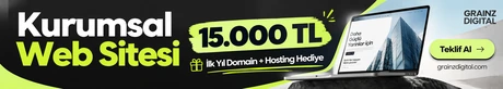 Grainz Digital: Kurumsal web sitesi 15.000 TL. İlk yıl domain ve hosting hediye. Teklif al.